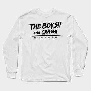 The Boys!! and Crash! - Comeback Tour of Crash and the Boys (Light Color Shirts) Long Sleeve T-Shirt